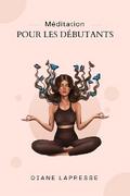 Méditation Pour Les Débutants