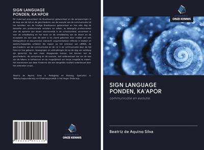 SIGN LANGUAGE PONDEN, KA’APOR