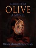Olive: A Novel