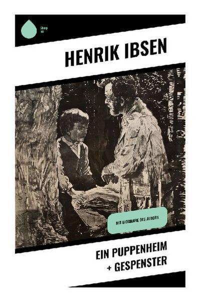 Ein Puppenheim + Gespenster