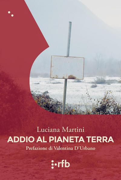 Martini, L: Addio al pianeta Terra