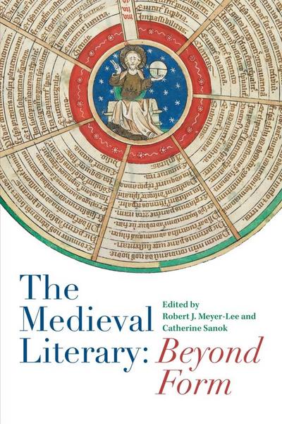 The Medieval Literary: Beyond Form