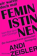 Wir waren doch mal Feministinnen