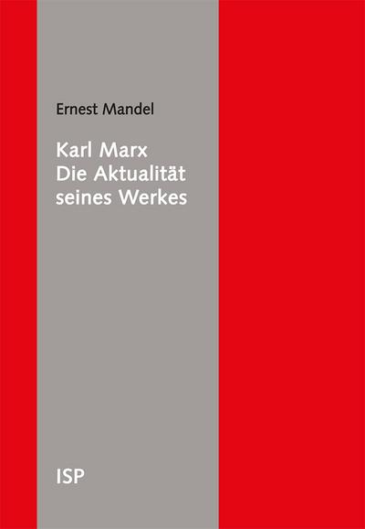 Mandel,Karl Marx/Aktualit.