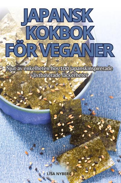 JAPANSK KOKBOK FÖR VEGANER