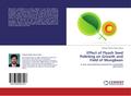 Effect of Flyash Seed Pelleting on Growth and Yiel