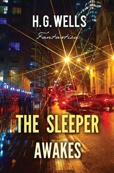 The Sleeper Awakes