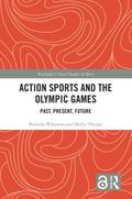 Action Sports and the Olympic Games