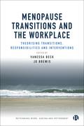 Menopause Transitions and the Workplace