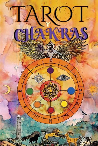 EL TAROT Y LOS CHAKRAS