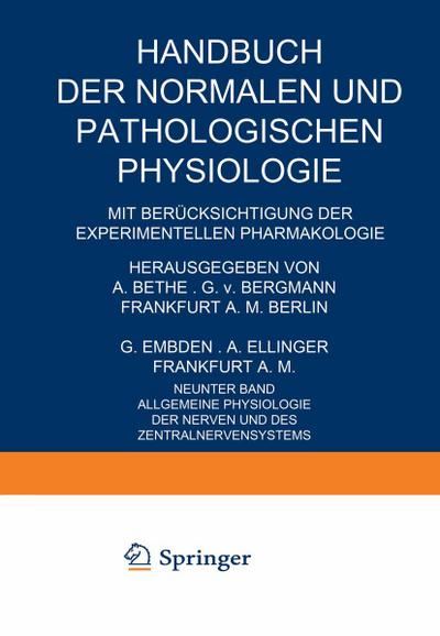 Allgemeine Physiologie der Nerven und des Zentralnervensystems