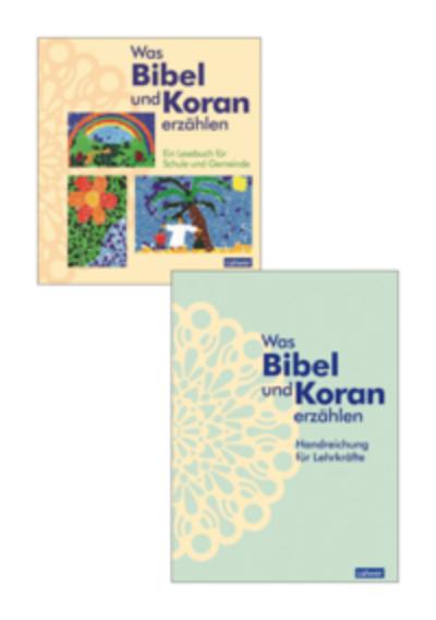 Was Bibel und Koran erzählen