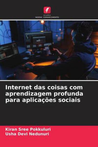Internet das coisas com aprendizagem profunda para aplicações sociais