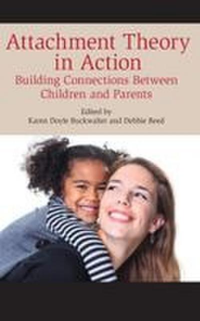 Attachment Theory in Action