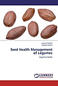 Seed Health Management of Legumes