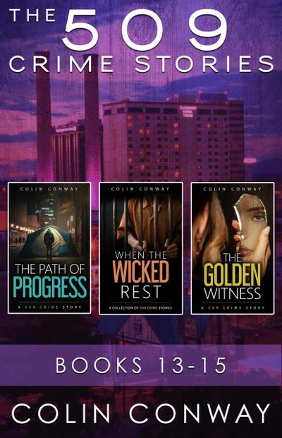 The 509 Crimes Stories: Books 13-15 (The 509 Crime Stories Box Sets, #5)