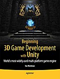 Beginning 3D Game Development with Unity