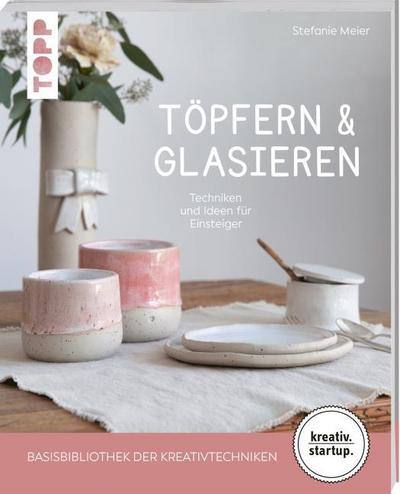 Töpfern & Glasieren (kreativ.startup)