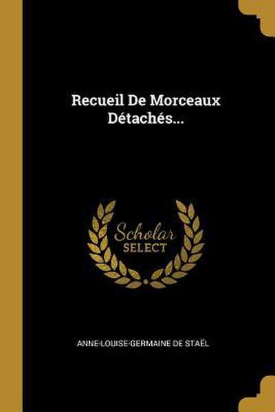 Recueil De Morceaux Détachés...