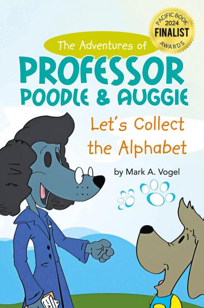 The Adventures of Professor Poodle and Auggie
