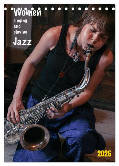Women singing and playing Jazz (Tischkalender 2026 DIN A5 hoch), CALVENDO Monatskalender