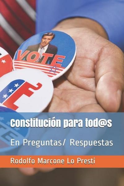 Constitución para tod@s: En Preguntas/ Respuestas