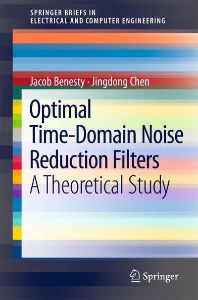 Optimal Time-Domain Noise Reduction Filters