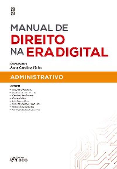 Manual de direito na era digital - Administrativo
