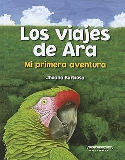 Los Viajes de Ara. Mi Primera Aventura