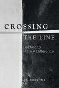 Crossing the Line