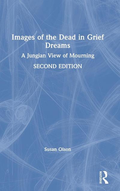 Images of the Dead in Grief Dreams