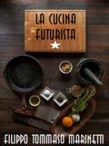 La cucina futurista