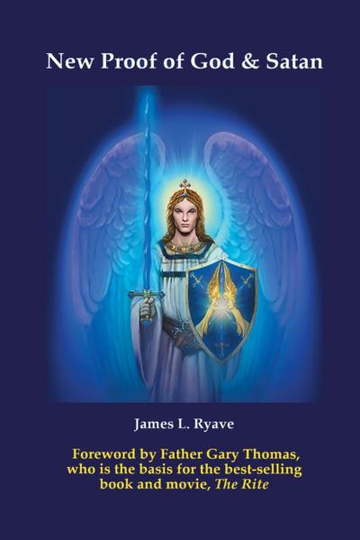 New Proof of God & Satan