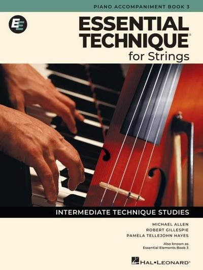 Essential Technique for Strings - Piano Accompaniment Book 3
