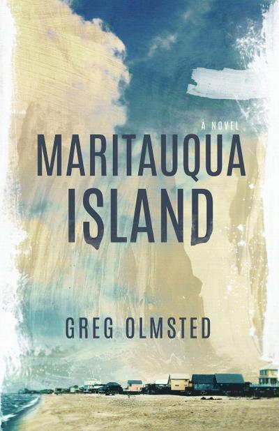 Olmsted, G: Maritauqua Island