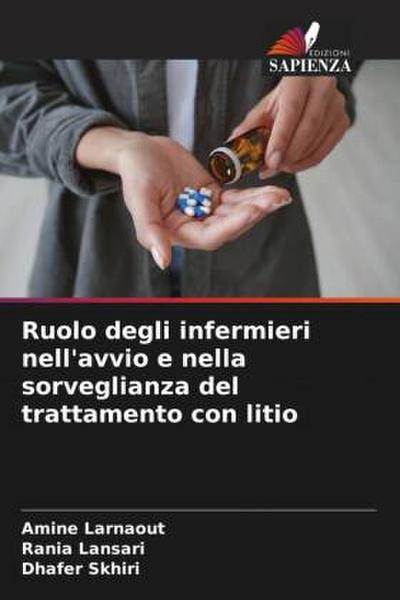 Ruolo degli infermieri nell’avvio e nella sorveglianza del trattamento con litio