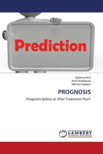 PROGNOSIS