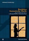 Bartlebys fantastische Macht