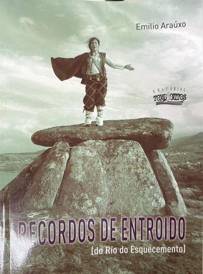 Recordos de entroido : (do Río do Esquecemento)