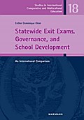 Statewide Exit Exams, Governance and School Develo