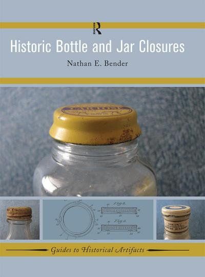 Historic Bottle and Jar Closures
