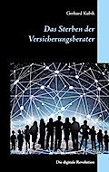 Das Sterben der Versicherungsberater