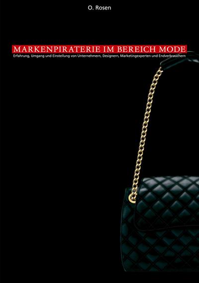 Nachahmung, Produkt- und Markenpiraterie im Bereich Mode