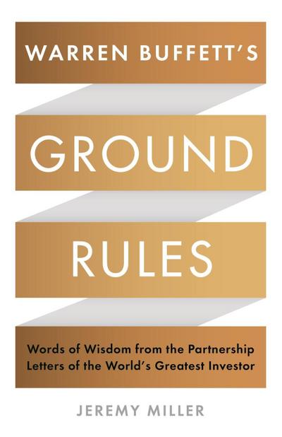 Warren Buffett’s Ground Rules