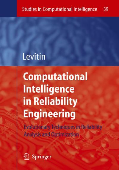 Computational Intelligence in Reliability Engineering