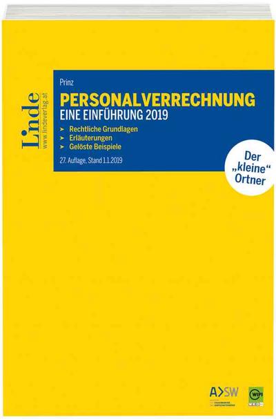Personalverrechnung: eine Einführung 2019: Rechtliche Grundlagen. Erläuterungen. Gelöste Beispiele