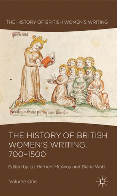 The History of British Women’s Writing, 700-1500, Volume One
