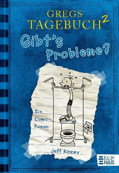 Gregs Tagebuch Bd.02: Gibts Probleme?