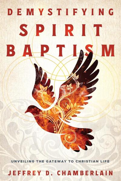 Demystifying Spirit Baptism
