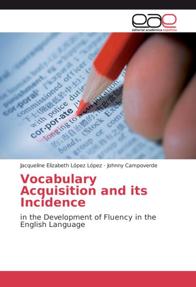 Vocabulary Acquisition and its Incidence